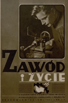 Zawód i Życie : czasopismo poświęcone wiedzy rzemieślniczej, handlowej i rolniczej. [R.1], 1941, nr 2