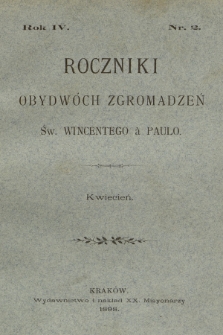 Roczniki Obydwóch Zgromadzeń św. Wincentego à Paulo. R. 4, 1898, nr 2