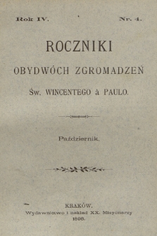 Roczniki Obydwóch Zgromadzeń św. Wincentego à Paulo. R. 4, 1898, nr 4
