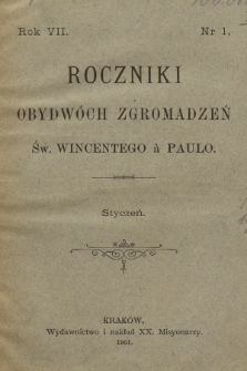 Roczniki Obydwóch Zgromadzeń św. Wincentego à Paulo. R. 7, 1901, nr 1