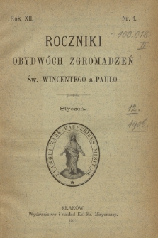 Roczniki Obydwóch Zgromadzeń św. Wincentego a Paulo. R. 12, 1906, nr 1