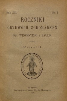 Roczniki Obydwóch Zgromadzeń św. Wincentego a Paulo. R. 13, 1907, nr 2