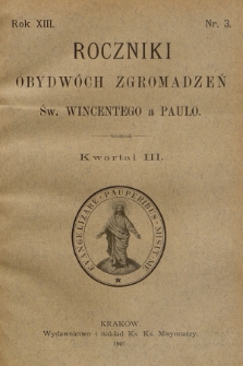 Roczniki Obydwóch Zgromadzeń św. Wincentego a Paulo. R. 13, 1907, nr 3