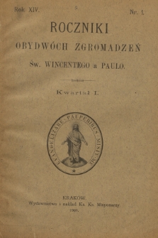 Roczniki Obydwóch Zgromadzeń św. Wincentego a Paulo. R. 14, 1908, nr 1