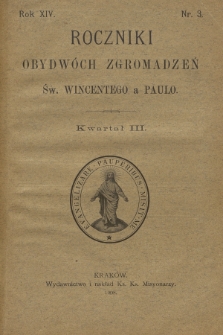 Roczniki Obydwóch Zgromadzeń św. Wincentego a Paulo. R. 14, 1908, nr 3