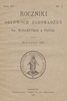 Roczniki Obydwóch Zgromadzeń św. Wincentego a Paulo. R. 15, 1909, nr 3