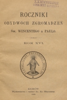 Roczniki Obydwóch Zgromadzeń św. Wincentego a Paulo. R. 16, 1910, nr 0