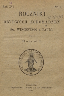 Roczniki Obydwóch Zgromadzeń św. Wincentego a Paulo. R. 16, 1910, nr 1