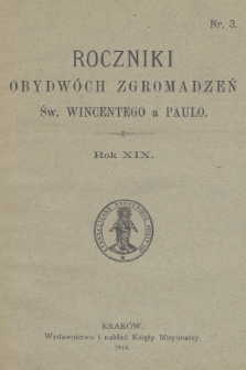 Roczniki Obydwóch Zgromadzeń św. Wincentego a Paulo. R. 19, 1913, nr 3