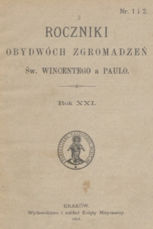 Roczniki Obydwóch Zgromadzeń św. Wincentego a Paulo. R. 21, 1915, nr 1