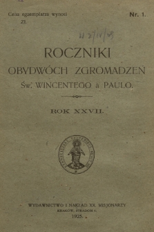 Roczniki Obydwóch Zgromadzeń św. Wincentego a Paulo. R. 27, 1925, nr 1