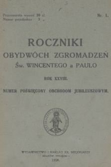 Roczniki Obydwóch Zgromadzeń św. Wincentego a Paulo. R. 28, 1926, nr 1