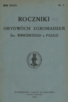 Roczniki Obydwóch Zgromadzeń św. Wincentego a Paulo. R. 36, 1933, nr 1