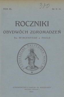 Roczniki Obydwóch Zgromadzeń św. Wincentego a Paulo. R. 40, 1937, nr 3