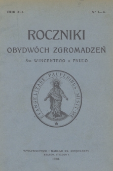 Roczniki Obydwóch Zgromadzeń św. Wincentego a Paulo. R. 41, 1938, nr 1-4