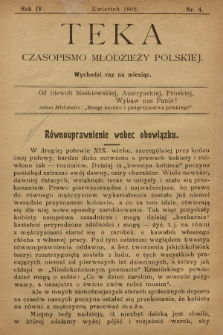 Teka : czasopismo młodzieży polskiej, R.4, 1902, Nr 4 [po konfiskacie]