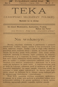 Teka : czasopismo młodzieży polskiej, R.4, 1902, Nr 6-7 [po konfiskacie nakład drugi]