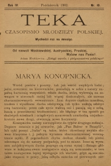 Teka : czasopismo młodzieży polskiej, R.4, 1902, Nr 10