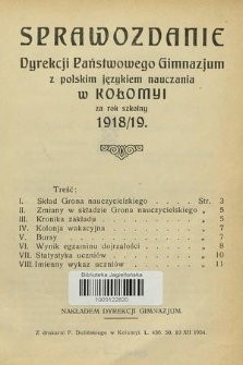 Sprawozdanie Dyrekcji Państwowego Gimnazjum z Polskim Językiem Nauczania w Kołomyi za Rok Szkolny 1918/19