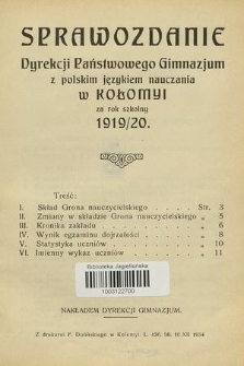 Sprawozdanie Dyrekcji Państwowego Gimnazjum z Polskim Językiem Nauczania w Kołomyi za Rok Szkolny 1919/20