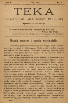 Teka : czasopismo młodzieży polskiej, R. 6, 1904, Nr 2 [po konfiskacie]