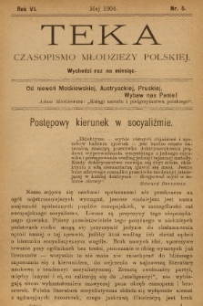 Teka : czasopismo młodzieży polskiej, R.6, 1904, Nr 5