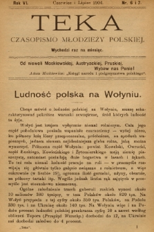 Teka : czasopismo młodzieży polskiej, R.6, 1904, Nr 6 i 7
