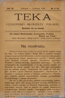 Teka : czasopismo młodzieży polskiej, R.7, 1905, Nr 11-12