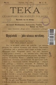 Teka : czasopismo młodzieży polskiej, R.10, 1908, Nr 1-2