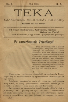 Teka : czasopismo młodzieży polskiej, R.10, 1908, Nr 5