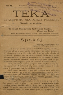 Teka : czasopismo młodzieży polskiej, R.12, 1910, Nr 5-6