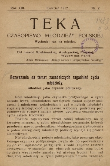 Teka : czasopismo młodzieży polskiej, R. 13, 1912, Nr 2