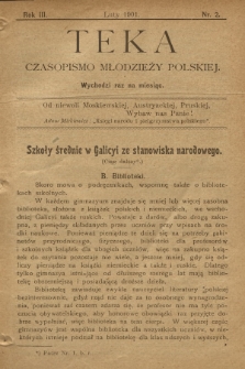 Teka : czasopismo młodzieży polskiej, R. 3, T. 4, 1901, Nr 2