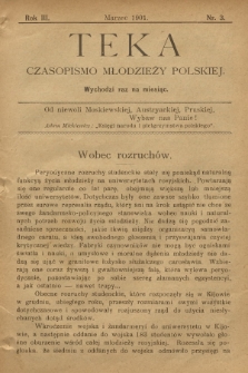 Teka : czasopismo młodzieży polskiej, R. 3, T. 4, 1901, Nr 3