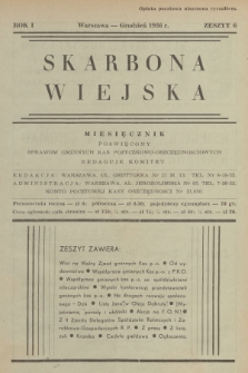 Skarbona Wiejska : miesięcznik poświęcony sprawom gminnych kas pożyczkowo-oszczędnościowych. R.1, 1936, z. 6