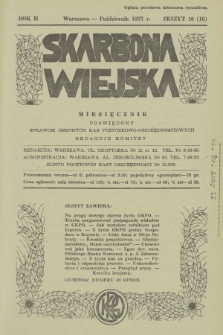 Skarbona Wiejska : miesięcznik poświęcony sprawom gminnych kas pożyczkowo-oszczędnościowych. R.2, 1937, z. 10