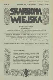 Skarbona Wiejska : dwutygodnik poświęcony sprawom gminnych kas pożyczkowo-oszczędnościowych. R.3, 1938, z. 9