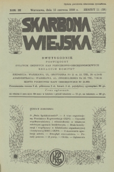 Skarbona Wiejska : dwutygodnik poświęcony sprawom gminnych kas pożyczkowo-oszczędnościowych. R.3, 1938, z. 11