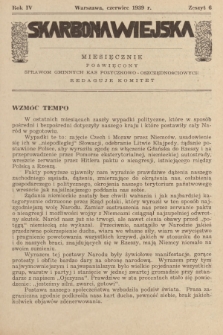Skarbona Wiejska : miesięcznik poświęcony sprawom gminnych kas pożyczkowo-oszczędnościowych. R.4, 1939, z. 6