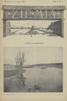 Ziemia : tygodnik krajoznawczy illustrowany. R. 2, 1911, nr 47