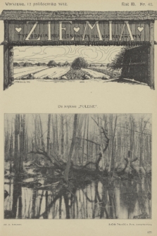 Ziemia : tygodnik krajoznawczy illustrowany. R. 3, 1912, nr 42