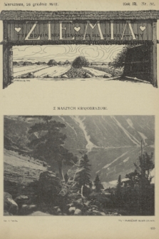 Ziemia : tygodnik krajoznawczy illustrowany. R. 3, 1912, nr 52