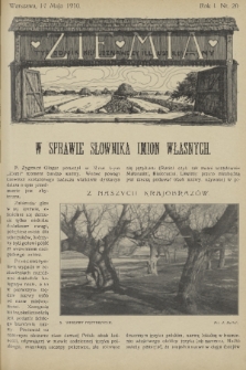 Ziemia : tygodnik krajoznawczy illustrowany. R. 1, 1910, nr 20