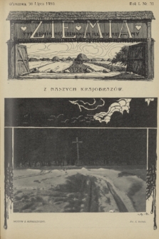 Ziemia : tygodnik krajoznawczy illustrowany. R. 1, 1910, nr 31