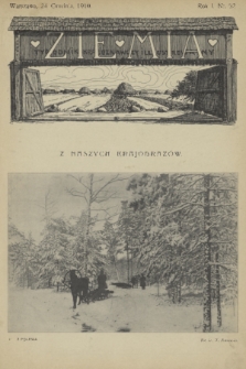 Ziemia : tygodnik krajoznawczy illustrowany. R. 1, 1910, nr 52