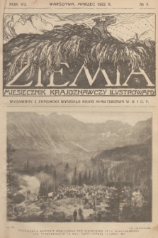 Ziemia : miesięcznik krajoznawczy ilustrowany. R. 7, 1922, nr 3