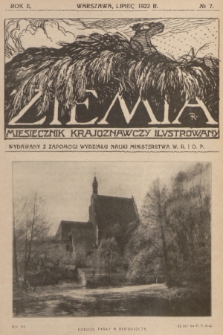 Ziemia : miesięcznik krajoznawczy ilustrowany. R. 7, 1922, nr 7