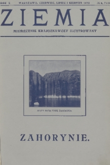 Ziemia : miesięcznik krajoznawczy ilustrowany. R. 10, 1925, nr 6-8