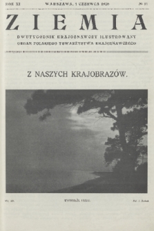 Ziemia : dwutygodnik krajoznawczy ilustrowany : organ Polskiego Towarzystwa Krajoznawczego. R. 11, 1926, nr 11