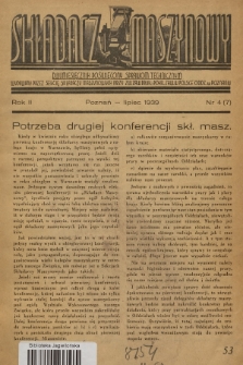 Składacz Maszynowy : dwumiesięcznik poświęcony sprawom technicznym wydawany przez Sekcję Składaczy Maszynowych przy Zw. Zaw. Druk. i Pokr. Zaw. w Polsce Oddz. w Poznaniu. R.2, 1939, Nr 4 (7)